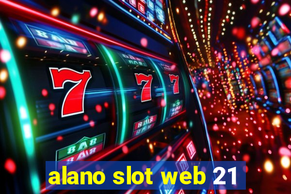 alano slot web 21